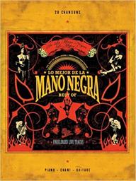 Lo Mejor de la Mano Negra : 20 chansons / Mano Negra | Mano Negra (La) (groupe rock formé en 1987 à Sèvres)