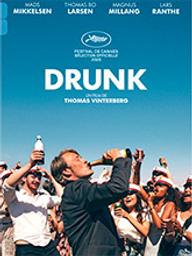Drunk / Thomas Vinterberg, réal. | Vinterberg, Thomas (1969-....). Metteur en scène ou réalisateur. Scénariste