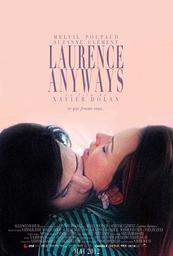 Laurence anyways / Xavier Dolan, réal. | Dolan, Xavier (1989-....). Metteur en scène ou réalisateur