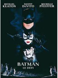 Batman / Tim Burton, réal.. 02 | Batman, L'intégrale de la saga