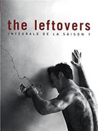 Leftovers (The) : Saison 1 / Peter Berg, réal.. 01 | Berg, Peter. Metteur en scène ou réalisateur